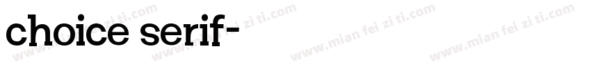 choice serif字体转换
